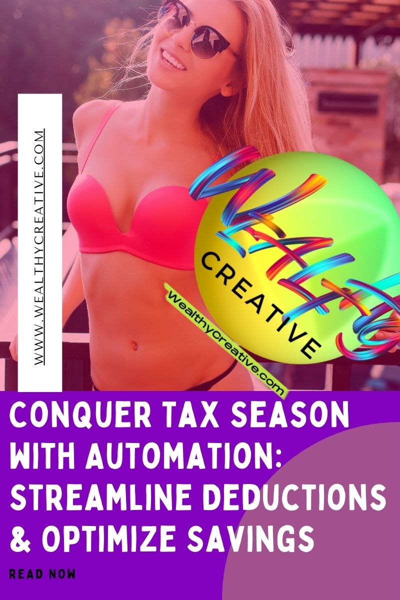 Conquer Tax Season with Automation: Streamline Deductions & Optimize Savings!