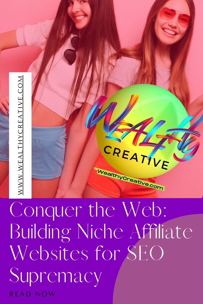 Conquer the Web: Building Niche Affiliate Websites for SEO Supremacy - Ultimate Guide to Making Money Online! Craft a thriving niche affiliate website that reigns supreme in search results! This comprehensive guide unveils SEO secrets, content strategies, backlink tactics, and more to propel your website to the top.