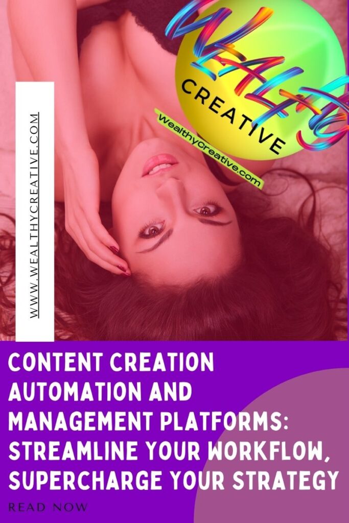 Content Creation Automation and Management Platforms - Ultimate Guide: Streamline Your Content Workflow, Supercharge Your Marketing Strategy!