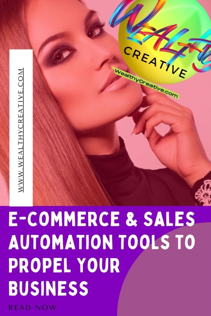 Sales & E-commerce Automation Tools to Propel Your Business!