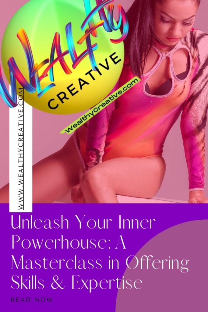 Unleash Your Inner Powerhouse: A Masterclass in Offering Skills & Expertise!
