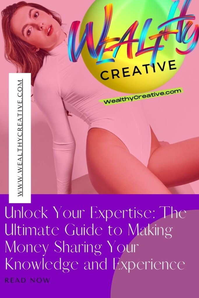 Unlock Your Expertise: The Ultimate Guide to Making Money Sharing Your Knowledge and Experience!