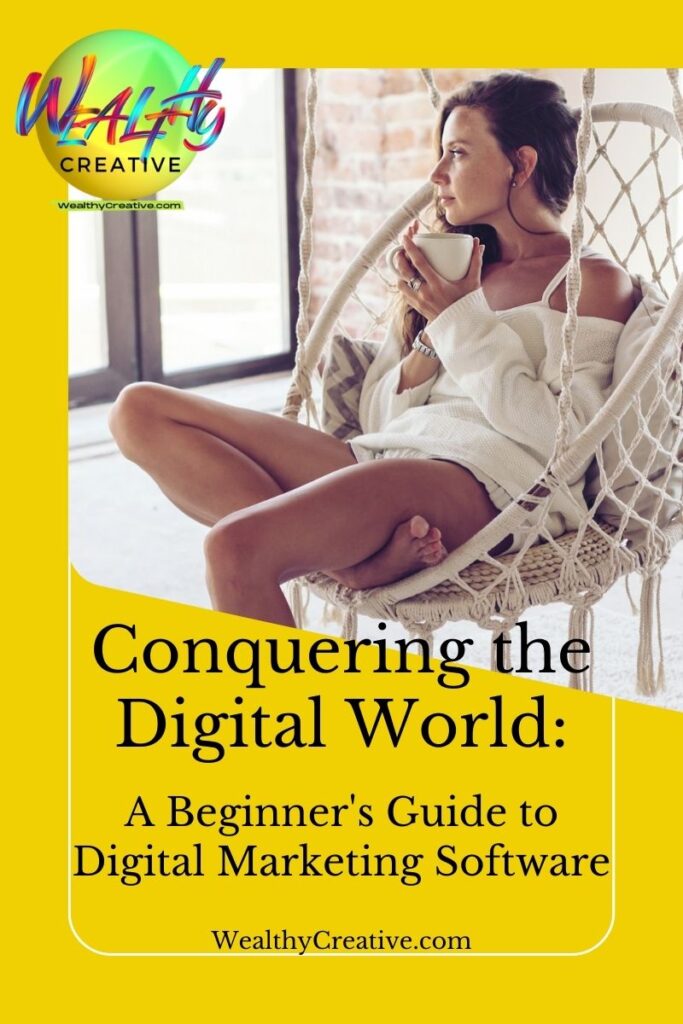 Conquering the Digital World: A Beginner's Guide to Digital Marketing Software!