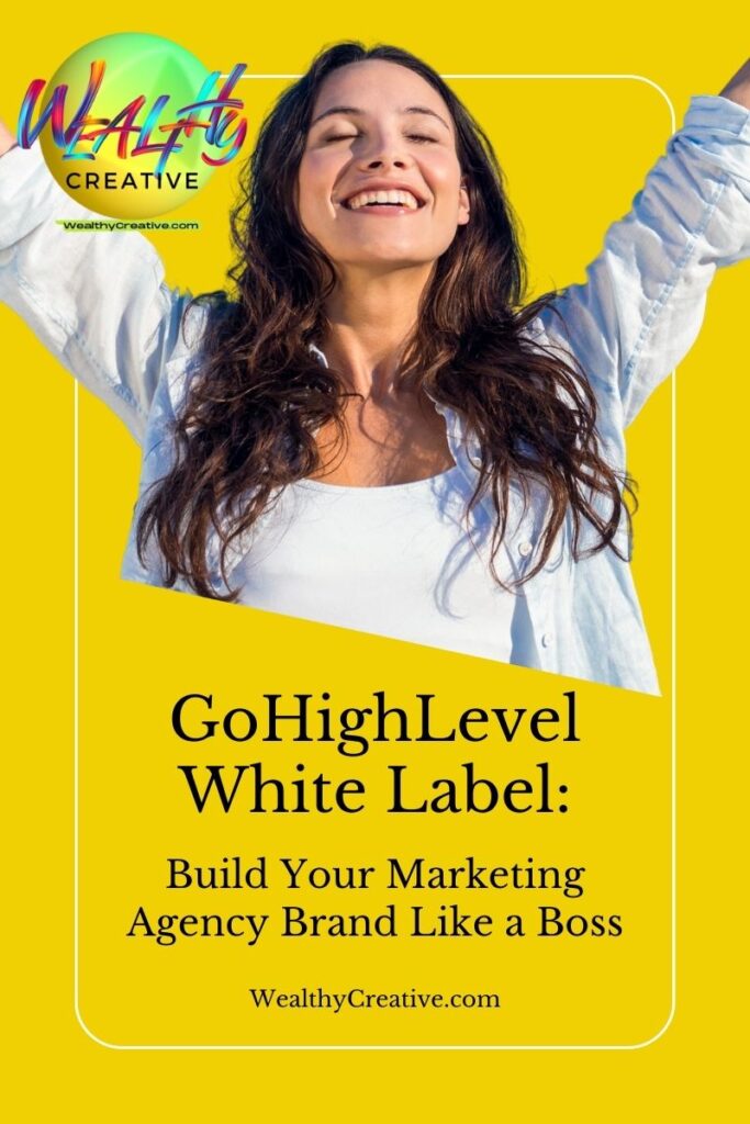 GoHighLevel White Label: Build Your Marketing Agency Brand Like a Boss