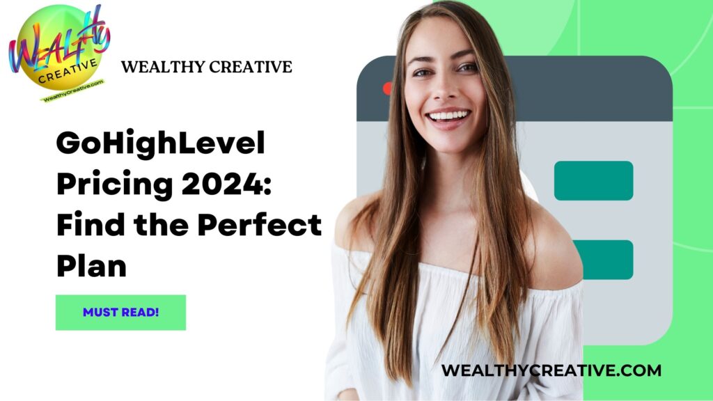 GoHighLevel Pricing: Find the Perfect Plan