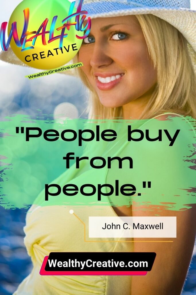 Inspirational & Motivational Marketing Quote: "People buy from people." - John C. Maxwell