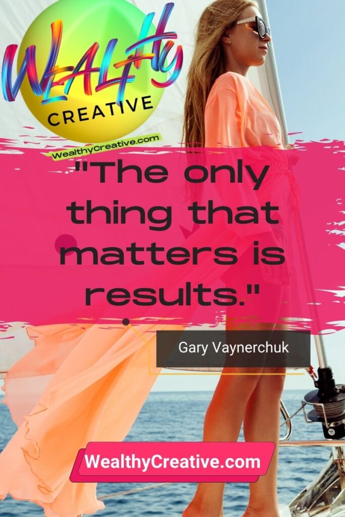 Inspirational Business & Marketing Quote: "The only thing that matters is results." - Gary Vaynerchuk