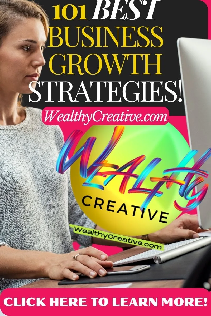 101 Best Business Growth Strategies to Scale Your Biz Fast!