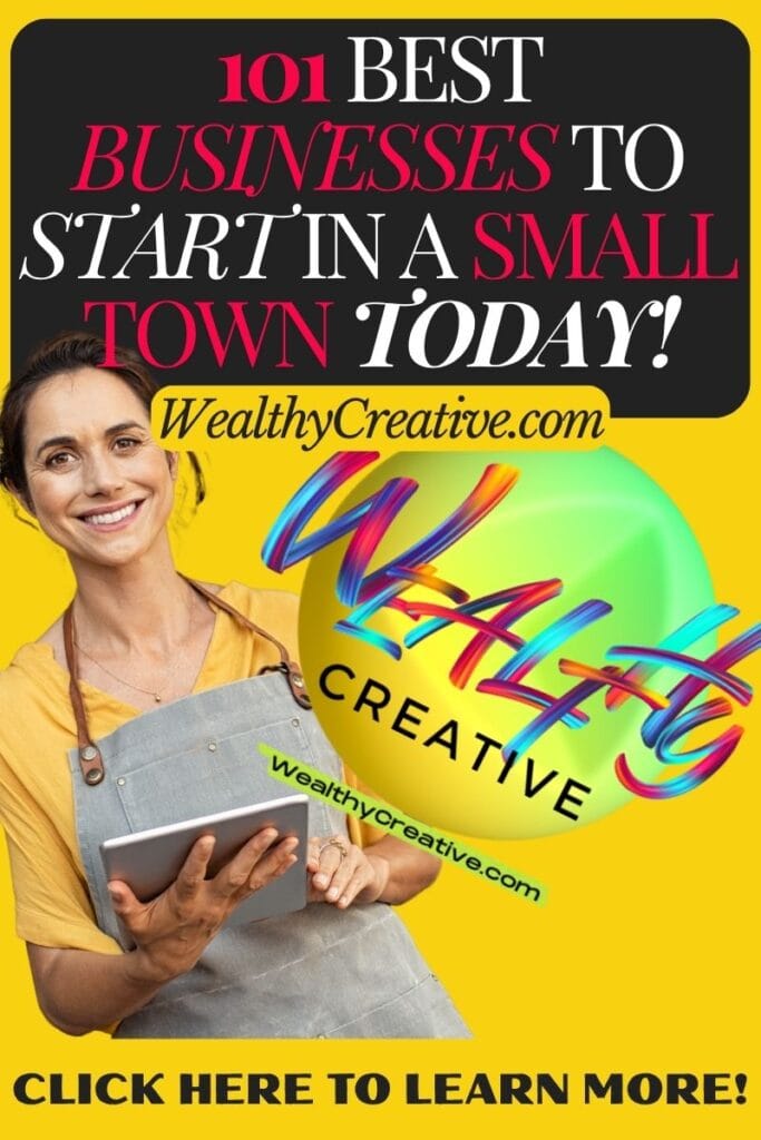 101 Best Businesses to Start in a Small Town Today!