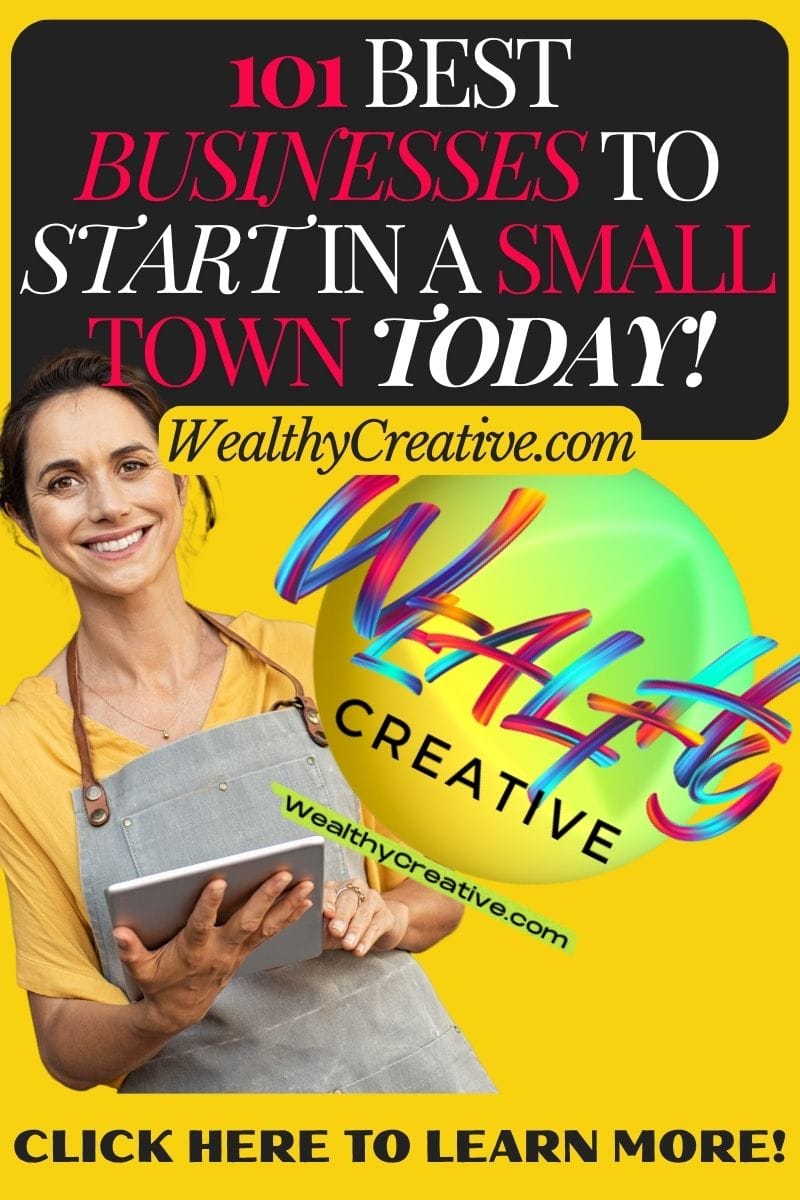 101 Best Businesses to Start in a Small Town Today!