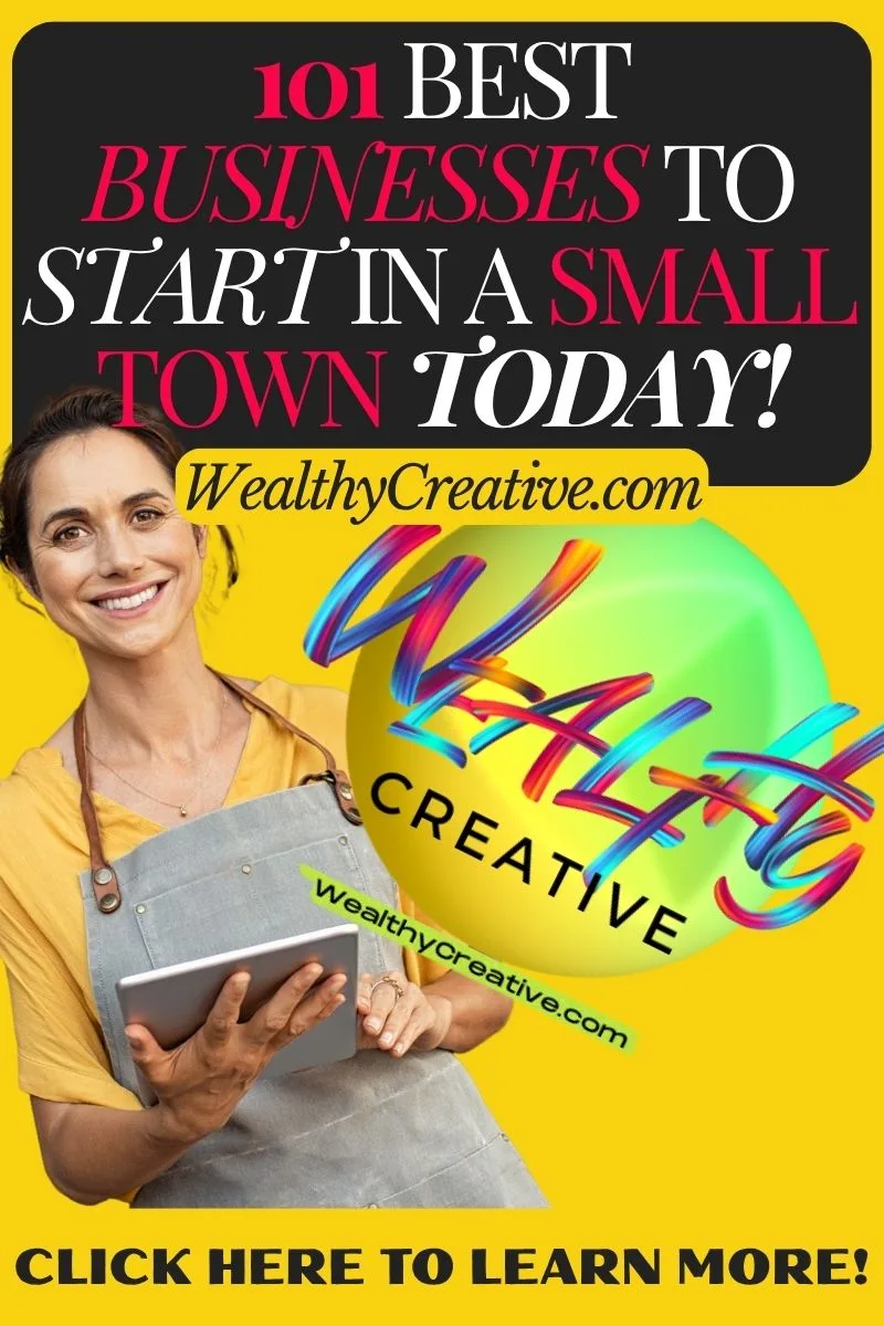 101 Best Businesses to Start in a Small Town Today!