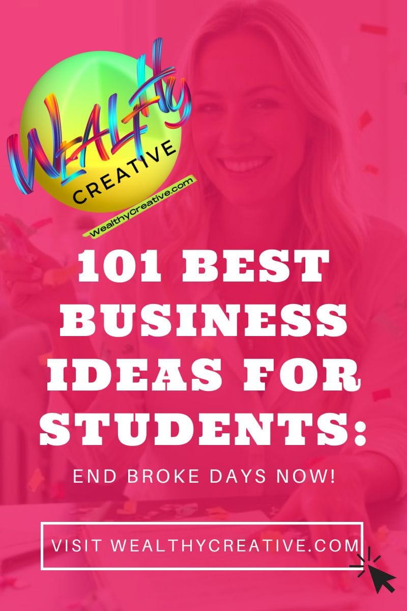101 Best Business Ideas for Students!