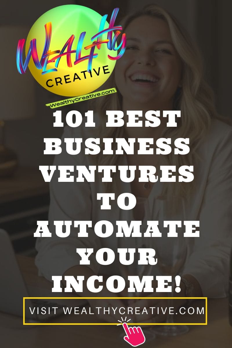 101 Best Business Ventures to Start Today