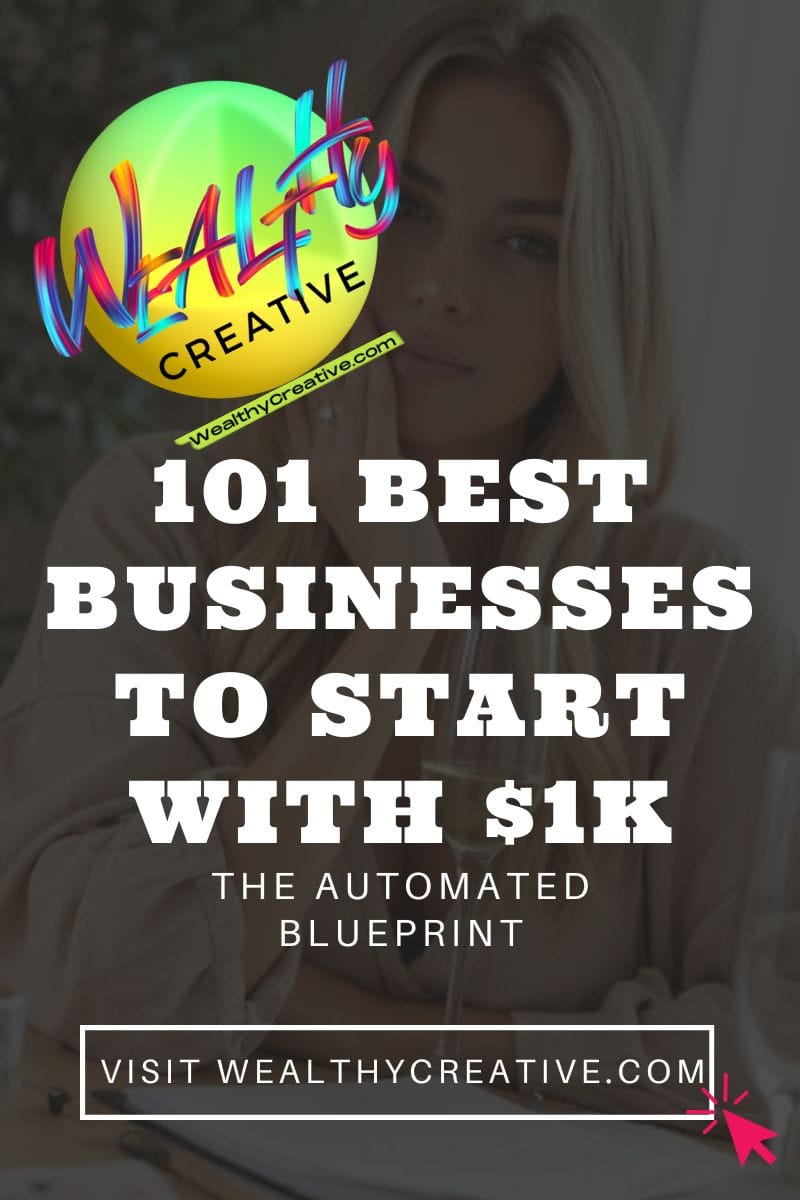 101 Best Businesses to Start with $1,000