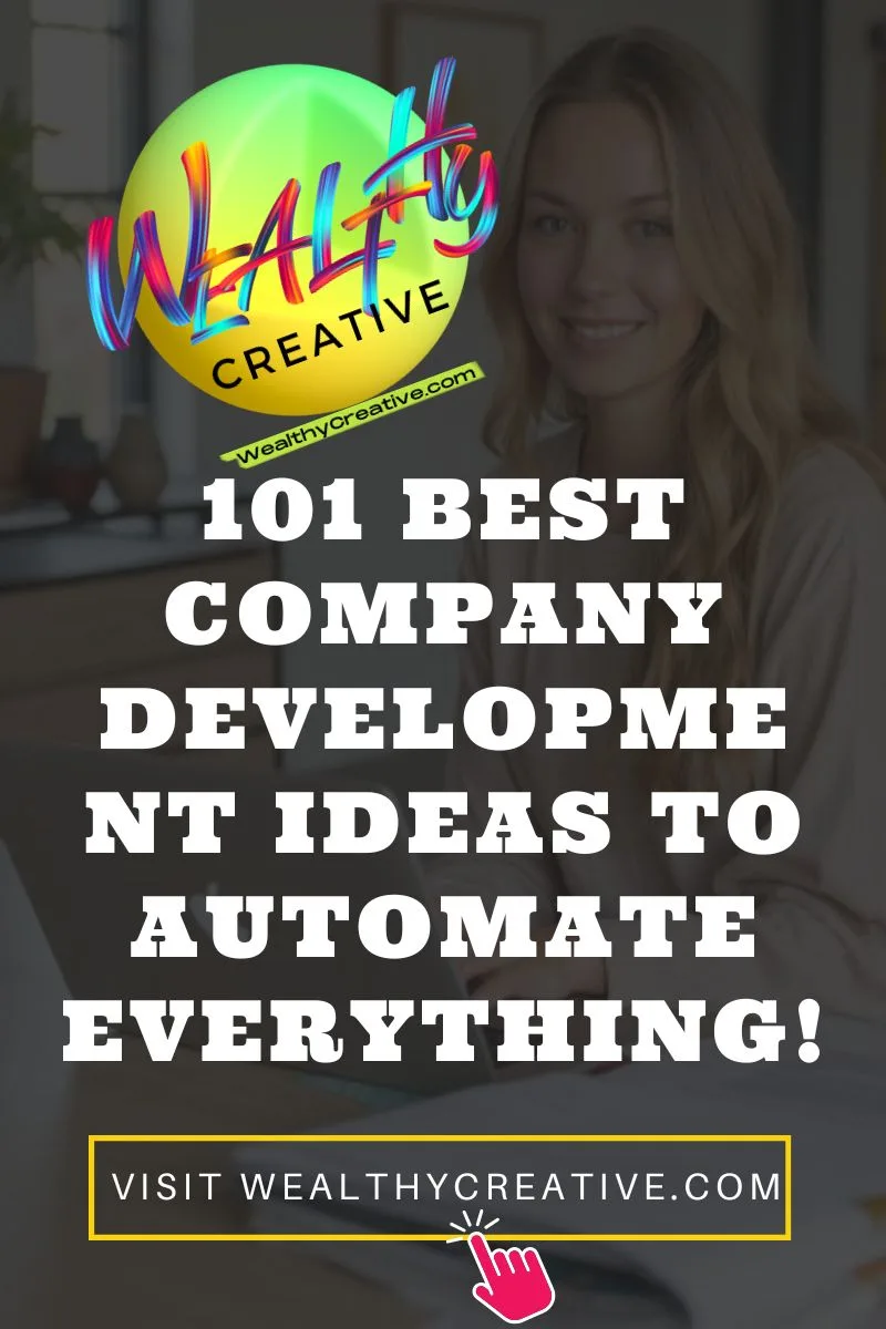 101 Best Company Development Ideas to Propel Your Business Forward