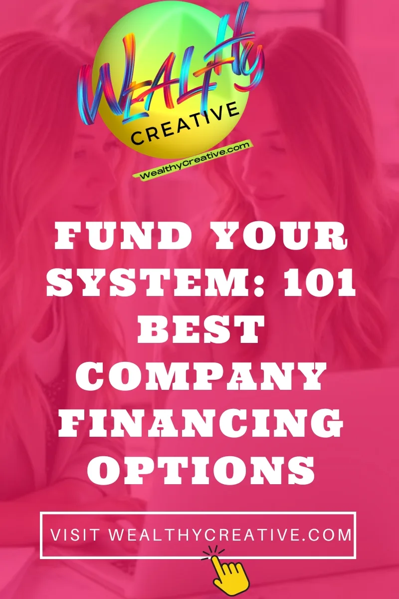 Fund Your System: 101 Best Company Financing Options!