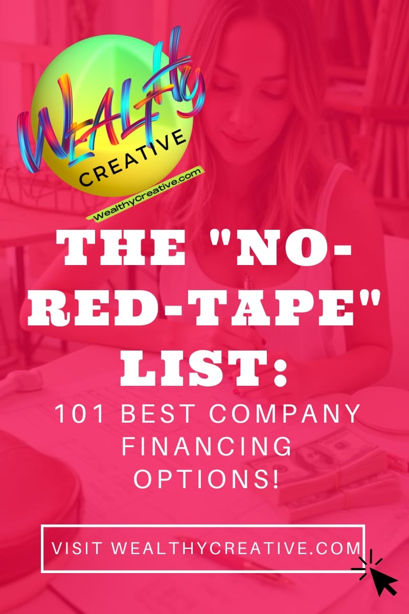 The "No-Red-Tape" List: 101 Best company financing options