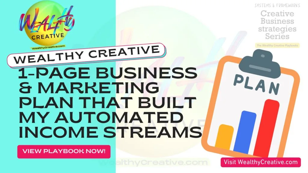 The 1-Page Business Plan and Marketing Plan That Built My Automated Income Streams and Online Business Revenue Models