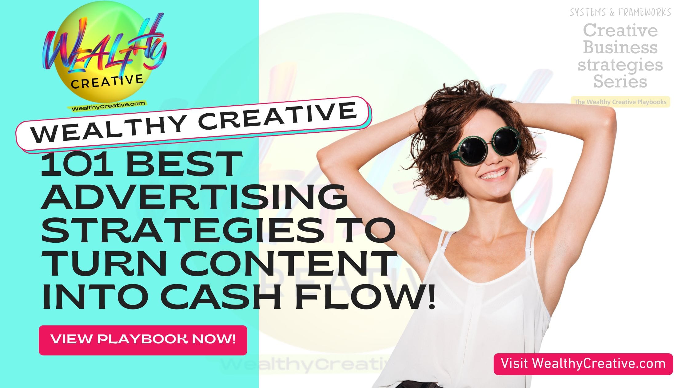 101 Best Advertising Strategies To Turn Content Into Cash Flow!