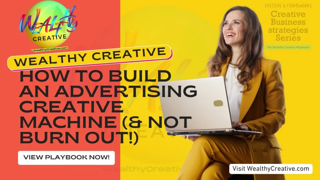 How to Build an Advertising Creative Machine (Without Burning Out)