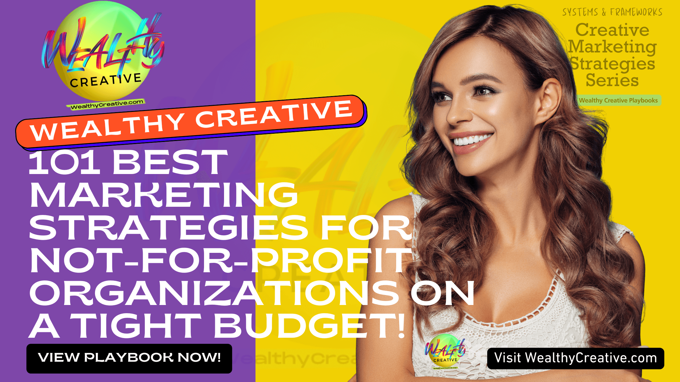 101 Best Marketing Strategies for Not for Profit Organizations on a Tight Budget