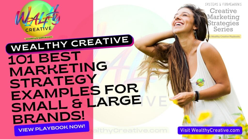 101 Best Marketing Strategy Examples for Small and Large Brands