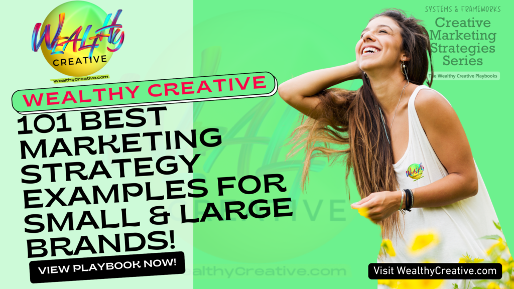 101 Best Marketing Strategy Examples for Small and Large Brands