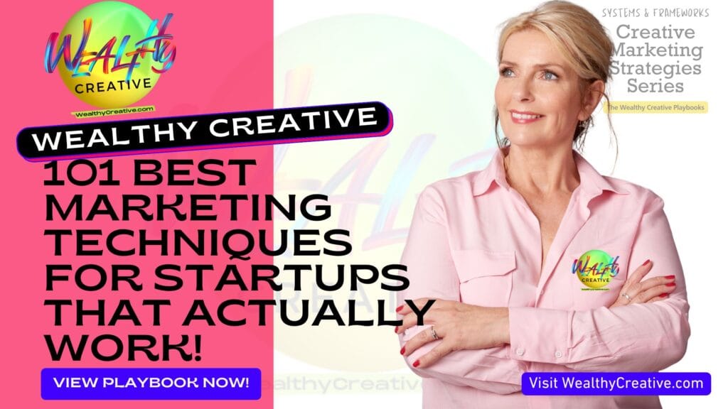 101 Best Marketing Techniques for Startups That Actually Work