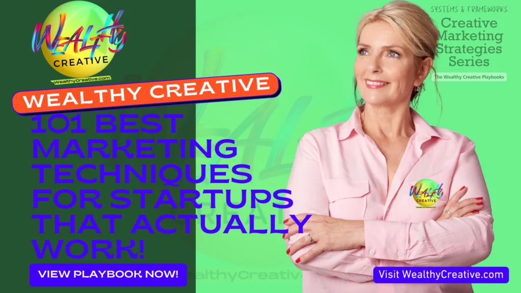 101 Best Marketing Techniques for Startups That Actually Work