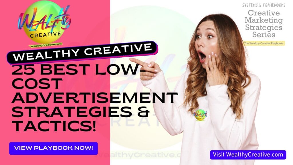 25 Best Low Cost Advertisement for Creators and Entrepreneurs