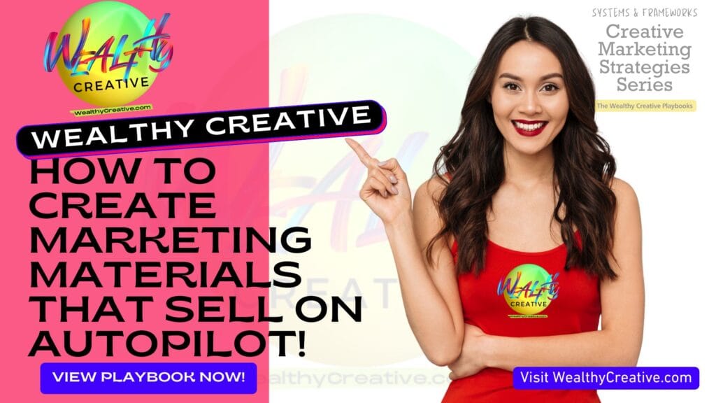 How to Create Marketing Materials That Sell on Autopilot