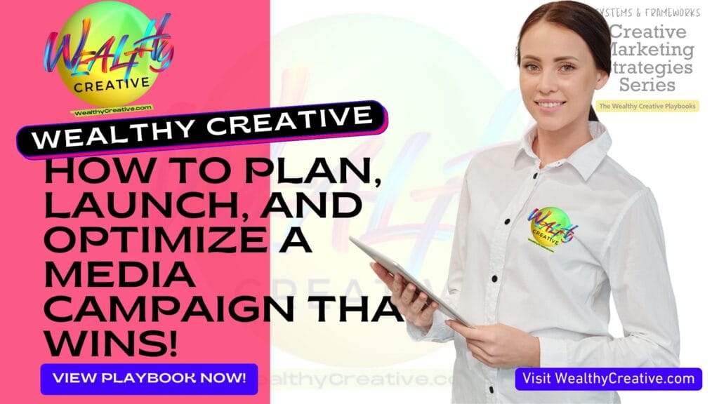 How to Plan, Launch, and Optimize a Media Campaign That Wins
